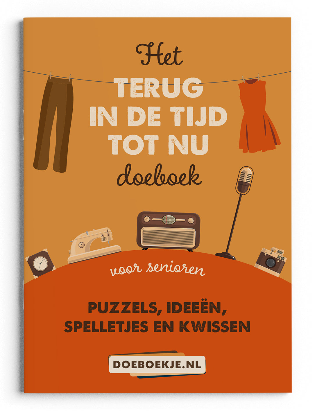 Terug in de Tijd tot Nu Doeboek deel 1 | voor senioren